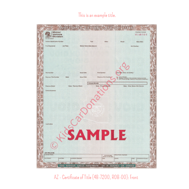 Arizona Certificate of Title (48-7200, R08-00) Front | Kids Car Donations